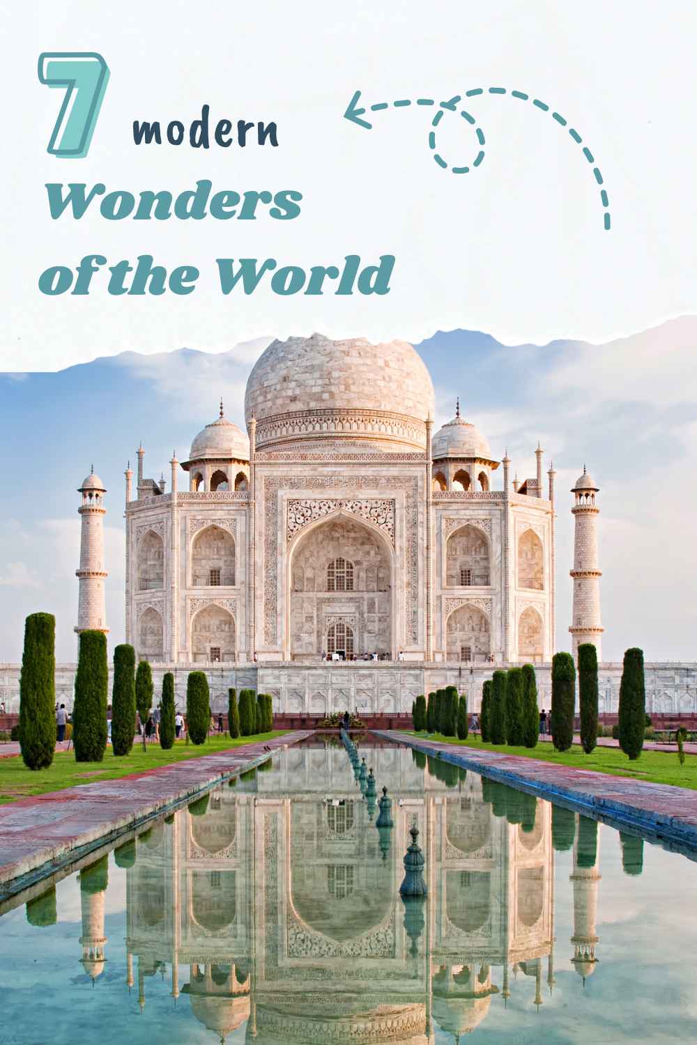 Seven Wonders of the Modern World
