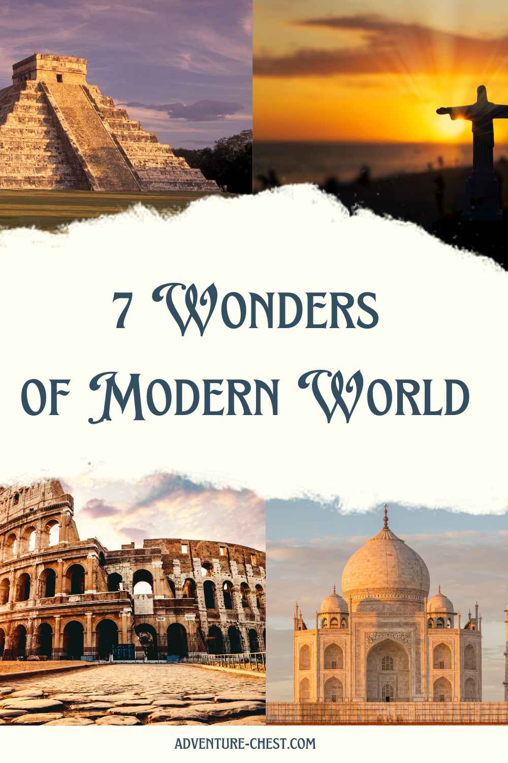 Seven Wonders of the Modern World