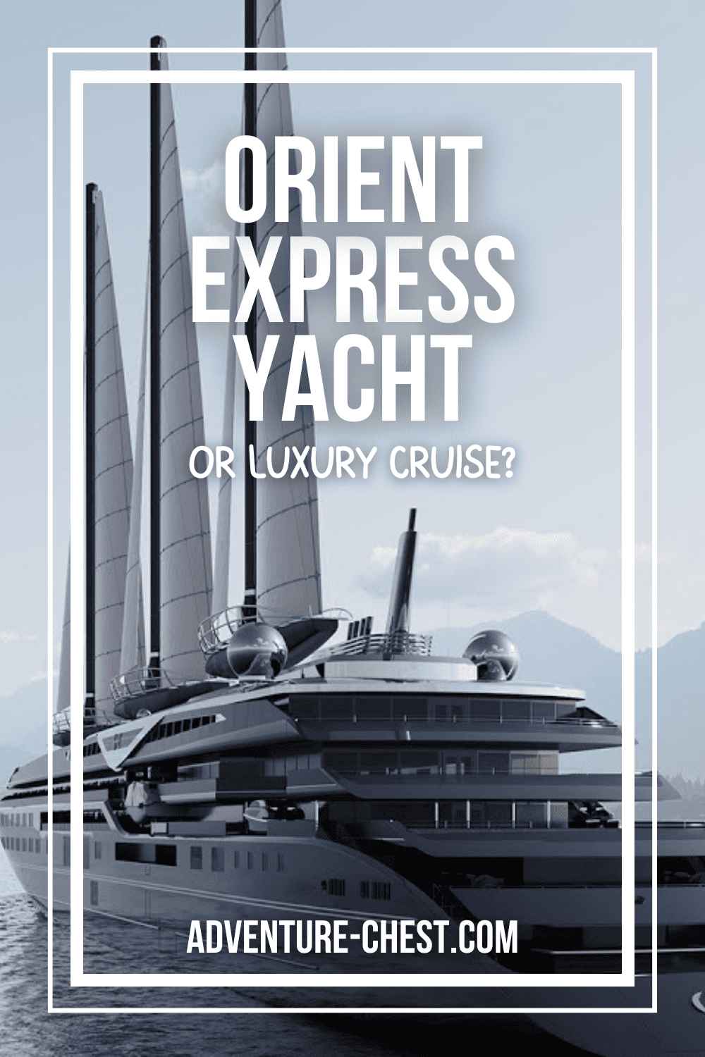 Orient Express Yacht: The World’s Largest Sailing Yacht in 2026